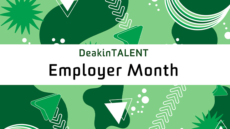 DeakinTALENT Employer Month