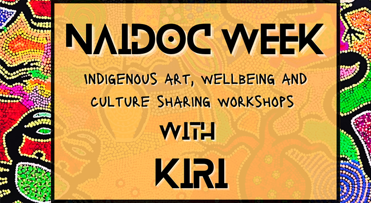 NAIDOC: Indigenous Art with Kiri Tawhai (Burwood Residents)