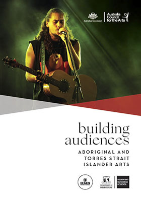 Building Indigenous arts audiences report