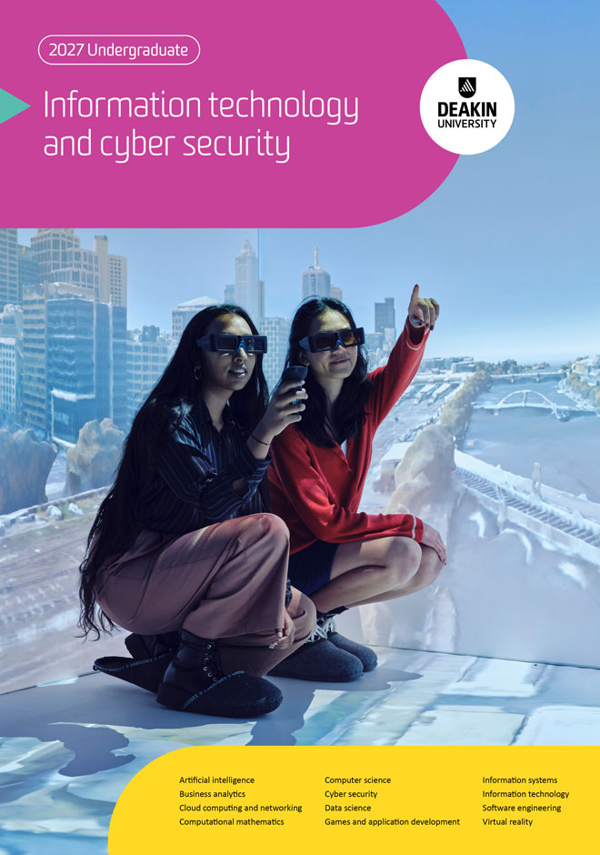 deakin-undergraduate-information-technology-and-cyber-security-courses-guide-cover-660x940 Cover of Deakin’s 2027 IT and cyber security guide, with students using mixed-reality headsets against a cityscape projection.