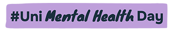 umhd-banner.png A lavender banner on a black background reads “#Uni Mental Health Day” in bold, playful lettering, promoting university mental health awareness.