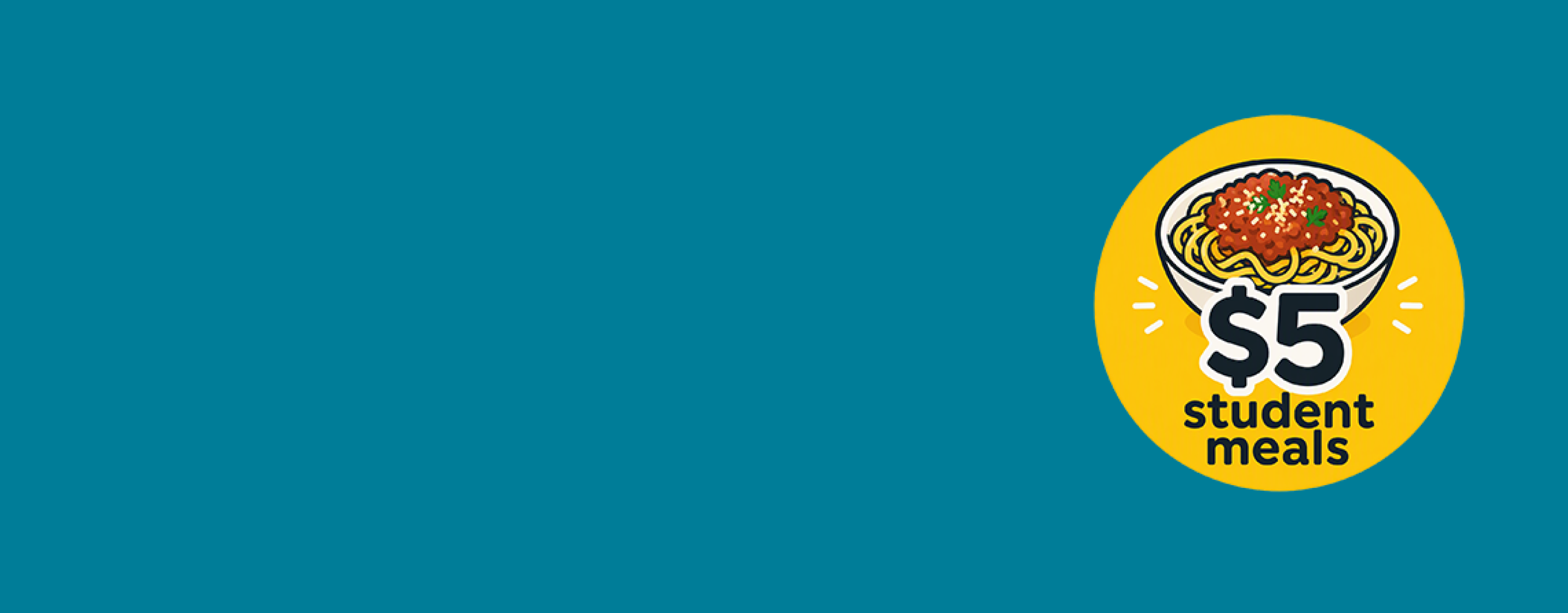 Student 5 dollar meals banner
