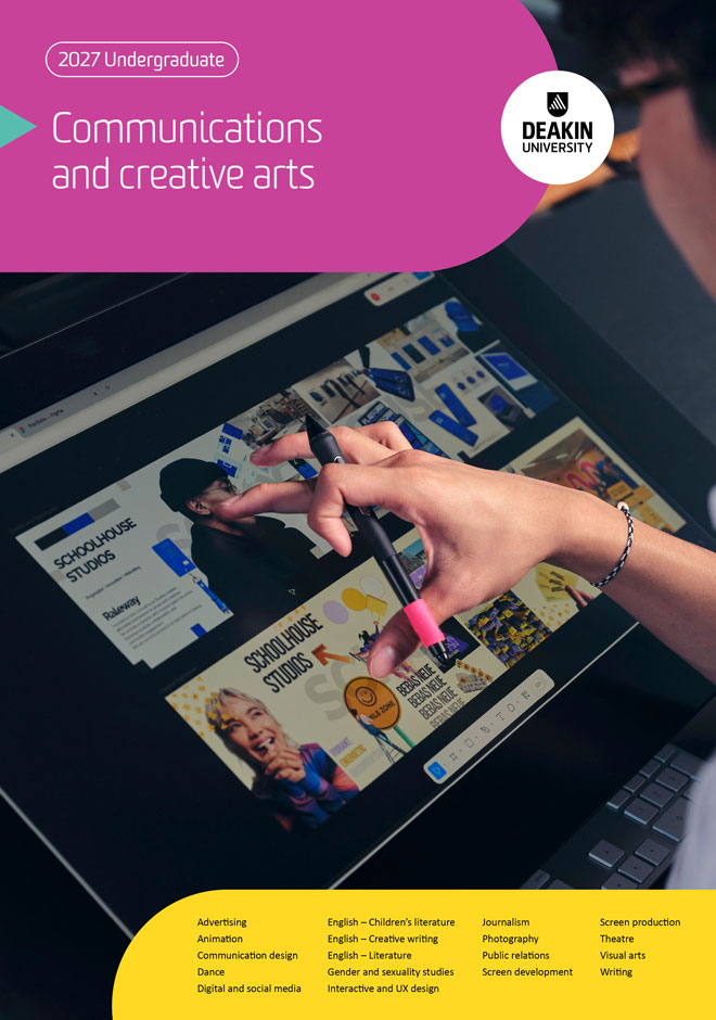 deakin-undergraduate-communications-and-creative-arts-courses-guide-cover-660x940 Cover of Deakin’s 2027 communications and creative arts guide, showing students working together on a design project in a studio.