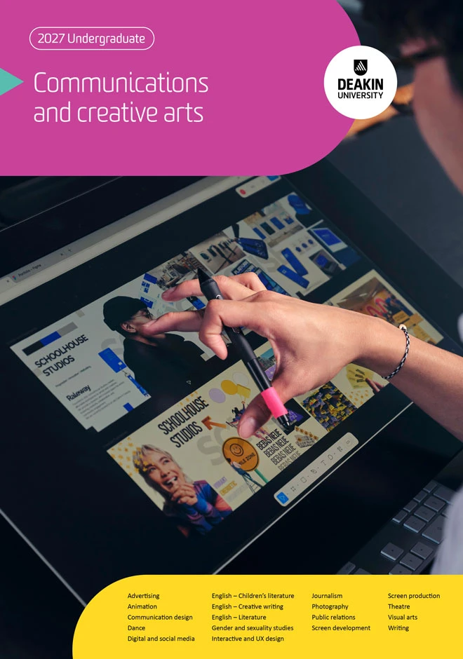 deakin-undergraduate-communications-and-creative-arts-courses-guide-cover-660x940 Cover of Deakin’s 2027 communications and creative arts guide, showing students working together on a design project in a studio.