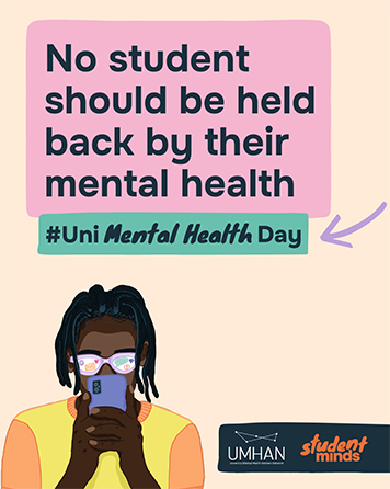 Pastel #Uni Mental Health Day poster urges that no student be held back by mental health; an illustrated student uses a phone, conveying supportive advocacy.